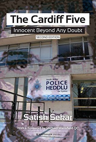 Download The Cardiff Five: Innocent Beyond Any Doubt (Second Edition) - Satish C. Sekar | ePub