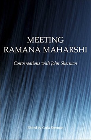 Download Meeting Ramana Maharshi: Conversations with John Sherman - John Sherman file in ePub
