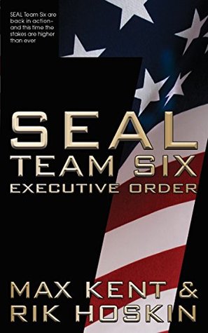 Read SEAL Team Six: The Novel #7 in the ongoing hit series - Max Kent file in ePub