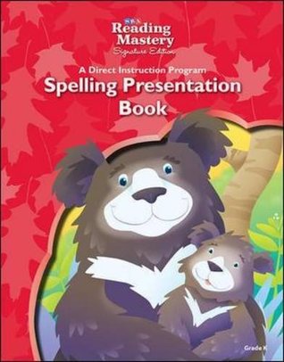 Read Reading Mastery Reading/Literature Strand Grade K, Spelling Presentation Book (READING MASTERY LEVEL VI) - Engelmann | PDF