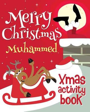 Read online Merry Christmas Muhammed - Xmas Activity Book: (Personalized Children's Activity Book) - Xmasst file in ePub