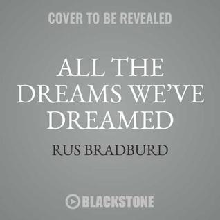 Read online All the Dreams We've Dreamed: A Story of Hoops and Handguns on Chicago's West Side - Rus Bradburd file in ePub