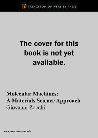 Download Molecular Machines: A Materials Science Approach - Giovanni Zocchi | ePub