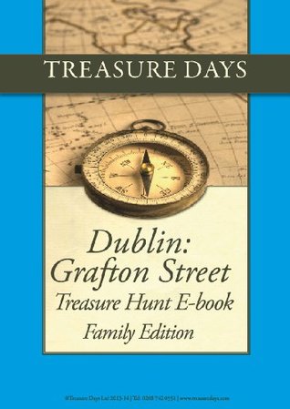 Download Dublin: Grafton Street Treasure Hunt: Family Edition (Treasure Hunt E-Books from Treasuredays Book 19) - Andrew Frazer file in PDF