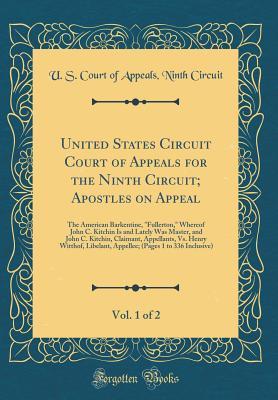 Download United States Circuit Court of Appeals for the Ninth Circuit; Apostles on Appeal, Vol. 1 of 2: The American Barkentine, fullerton, Whereof John C. Kitchin Is and Lately Was Master, and John C. Kitchin, Claimant, Appellants, vs. Henry Witthof, Libelant - U.S. Court of Appeals Ninth Circuit | PDF