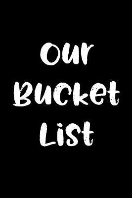 Download Our Bucket List: A Goals Journal for Couples (V51) - NOT A BOOK file in PDF