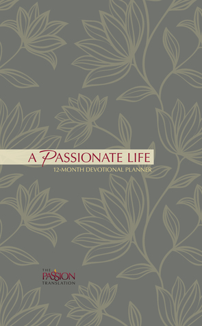 Read A Passionate Life (2019 Planner): 12-month Devotional Planner - Belle City Gifts | ePub