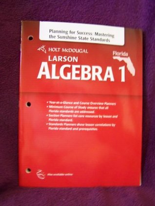 Read Holt McDougal Larson Algebra 1 Planning for Success: Mastering the Sunshine State Standards Paperback Book--Florida 2011 - Ron Larson | PDF