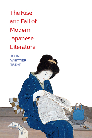 Read The Rise and Fall of Modern Japanese Literature - John Whittier Treat | PDF