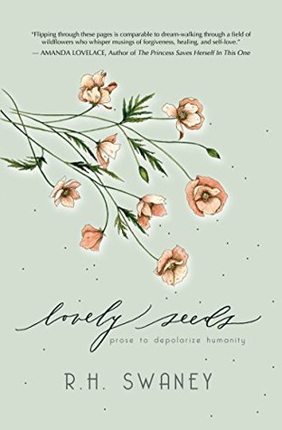 Read Lovely Seeds: A Walk Through the Garden of Our Becoming - R.H. Swaney file in PDF