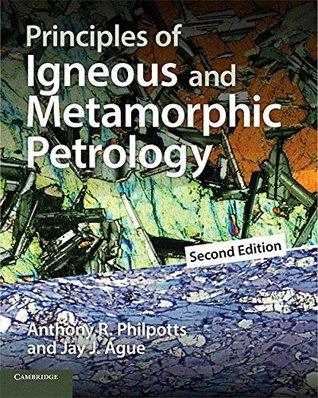 Download Principles of Igneous and Metamorphic Petrology - Anthony R. Philpotts file in ePub