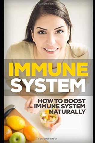 Download Immune System: How To Boost The Immune System Naturally - Elizabeth Grace file in ePub