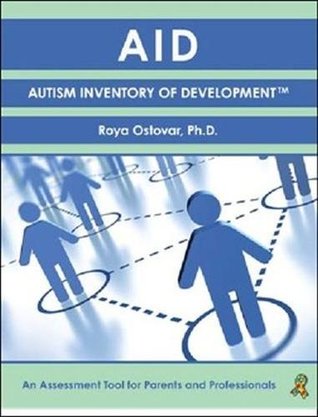 Read online Autism Inventory of Development: An Assessment Tool for Parents and Professionals - Roya Ostovar file in ePub