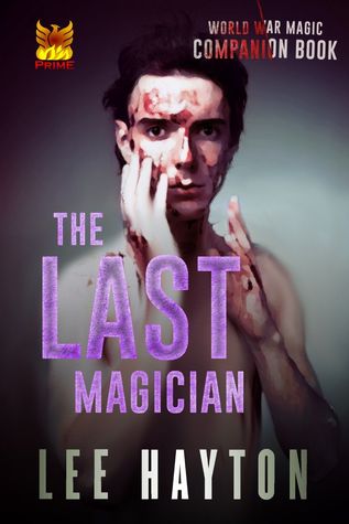Download The Last Magician (World War Magic Companion Book) - Lee Hayton | ePub