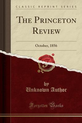 Download The Princeton Review: October, 1856 (Classic Reprint) - Unknown file in ePub