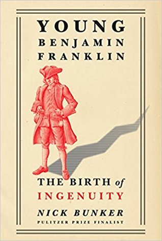 Read Young Benjamin Franklin: The Birth of Ingenuity - Nick Bunker | ePub