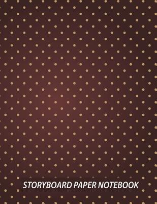 Read Storyboard Paper Notebook 16: 9: Film Notebook & Journal,16:9 - 4 Panels Frame Narration Lines Film & Video Makers, Animators, Advertisers for for School / Teacher / Office / Student Composition Book - Albert M Schreiner | PDF