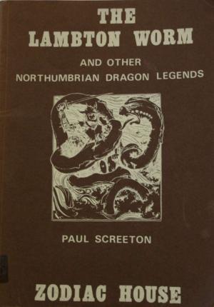 Download The Lambton Worm and other Northumbrian Dragon Legends - Paul Screeton file in PDF