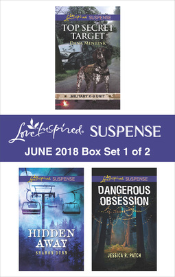 Read Harlequin Love Inspired Suspense June 2018 - Box Set 1 of 2: Top Secret Target\Hidden Away\Dangerous Obsession - Dana Mentink file in ePub