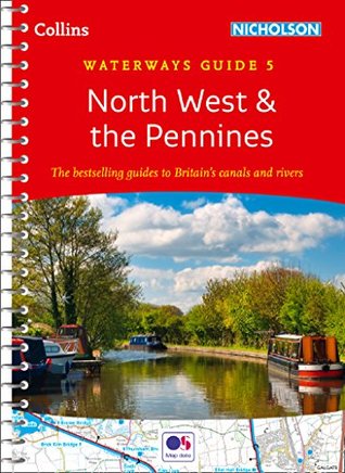 Read North West & the Pennines No. 5 (Collins Nicholson Waterways Guides) - Collins Maps | ePub