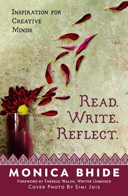Read online Read. Write. Reflect.: Inspiration for Creative Minds - Monica Bhide | ePub
