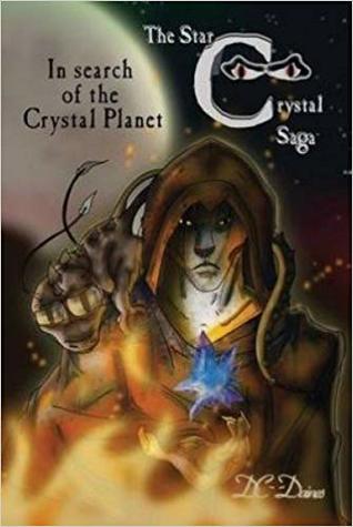 Download In Search of the Crystal Planet: The Star Crystal Saga Book 2 - D.C. Daines file in PDF