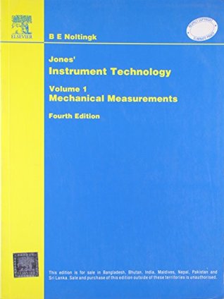 Read Jones’ Instrument Technology: Mechanical Measurements, Vol. 1 - B.E. Noltingk | ePub