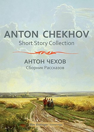 Read online Anton Chekhov Short Story Collection Vol.1: In A Strange Land and Other Stories (Chekhov Stories) - Anton Chekhov file in ePub