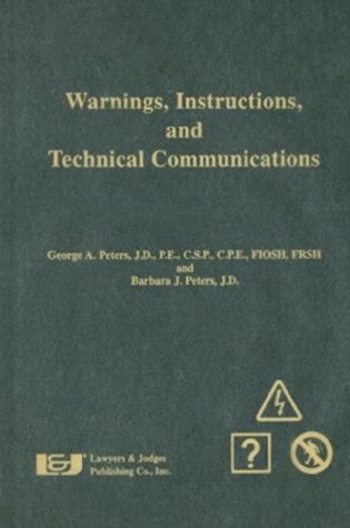 Read Warnings, Instructions, and Technical Communications - George A. Peters | ePub