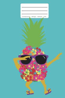 Read online Dabbing Pineapple: Lined Journal: 200 Pages 6x9 Pineapple Wearing Sunglasses Doing the Dab Dance Pose - Fruitflypie Books file in PDF