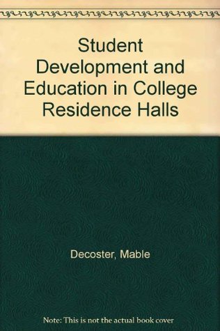 Download Student Development and Education in College Residence Halls - Mable Decoster file in ePub