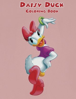 Read Daisy Duck Coloring Book: Coloring Book for Kids and Adults, Activity Book, Great Starter Book for Children - Juliana Orneo | ePub