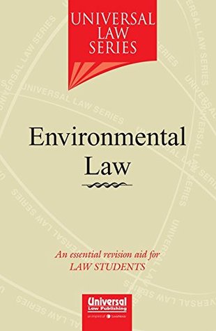 Read online Environmental Law - An Essential Revision Aid for Law Students - Universal Law Series file in PDF