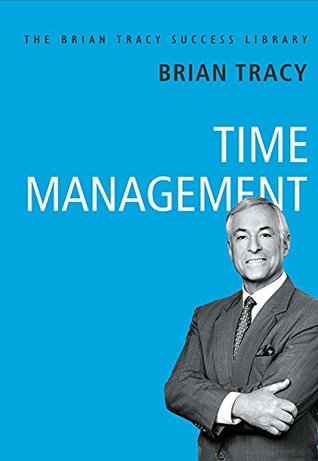 Download Time Management: The Brian Tracy Success Library - Brian Tracy | ePub