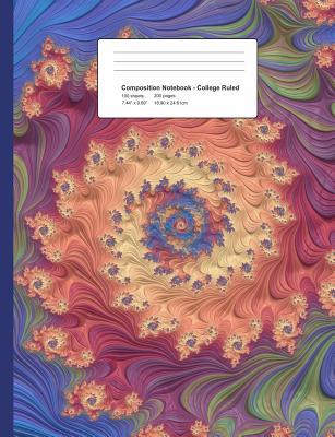 Read online Composition Notebook - College Ruled: Mandelbrot Set Fractal Spirals (200 Pages, 7.5 X 9.75) - Sutherland Creek file in PDF