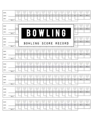 Download Bowling Score Record: Bowling Game Record Book, Bowler Score Keeper, Strikes and Spares That You and Your Bowling Companions Roll, White Cover, 100 Pages - Bg Publishing file in ePub