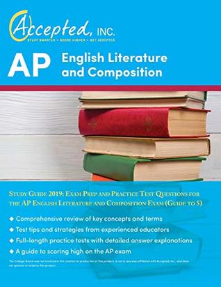Read AP English Literature and Composition Study Guide 2019: Exam Prep and Practice Test Questions for the AP English Literature and Composition Exam (Guide to 5) - Inc. Advanced Placement Exam Prep Team Accepted file in ePub