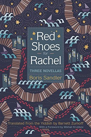 Read online Red Shoes for Rachel: Three Novellas (Judaic Traditions in Literature, Music, and Art) - Boris Sandler file in PDF