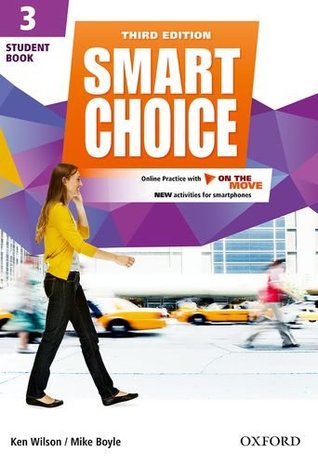 Download Smart Choice: Level 3: Student Book with Online Practice and on the Move: Smart Choice: Level 3: Student Book with Online Practice and On The Move Level 3 - Ken Wilson | ePub