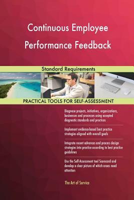 Read online Continuous Employee Performance Feedback Standard Requirements - Gerardus Blokdyk | PDF