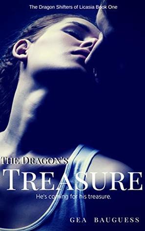 Read The Dragon's Treasure: The Dragon Shifters of Licasia Book One - Gea Bauguess | ePub