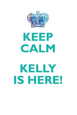 Read KEEP CALM, KELLY IS HERE AFFIRMATIONS WORKBOOK Positive Affirmations Workbook Includes: Mentoring Questions, Guidance, Supporting You - Affirmations World file in ePub