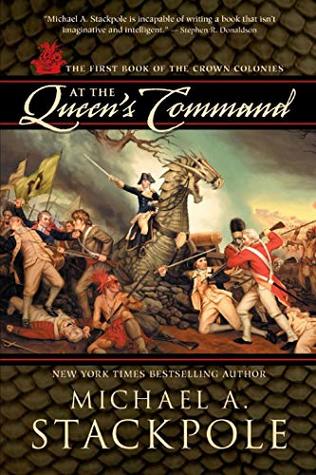 Read online At the Queen's Command (Crown Colonies Book 1) - Michael Stakpole file in PDF