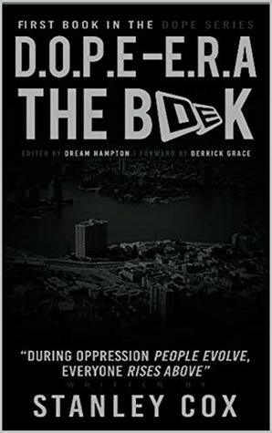 Read D.O.P.E. E.R.A: During Oppression People Evolve and Everybody Rises Above - Stanley Cox | ePub