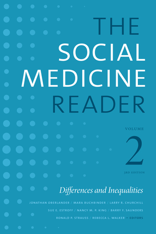 Download The Social Medicine Reader, Volume II, Third Edition: Differences and Inequalities - Jonathan Oberlander | ePub