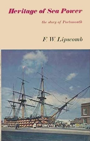 Download Heritage of Sea Power: The Story of Portsmouth - F.W. Lipscomb | ePub