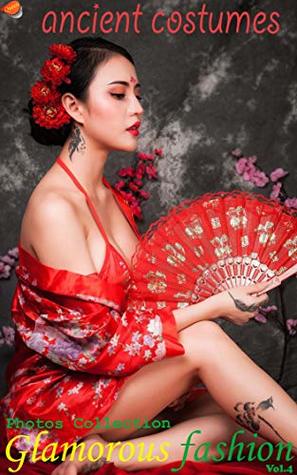 Read Queen's Photos collection of Asian girls wearing glamorous ancient costumes (Queen's Photos collection of Asian girls wearing underwear and swimsuits Book 4) - Fred M. Patridge file in ePub