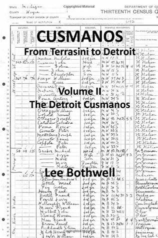 Read online Cusmanos from Terrasini to Detroit: Volume 2: The Detroit Cusmanos - Lee Bothwell | PDF