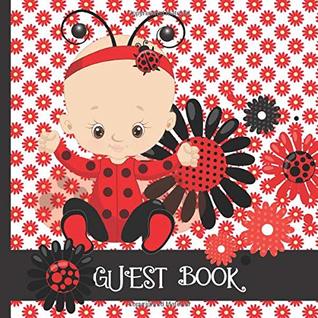Read online Guest Book: Ladybug Theme Includes Gift Tracker and Picture Memory Section to Create a Lasting Family Keepsake. (Ladybug Baby Shower Guest Books) - Babito file in ePub