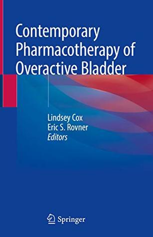 Read Contemporary Pharmacotherapy of Overactive Bladder - Lindsey Cox | ePub